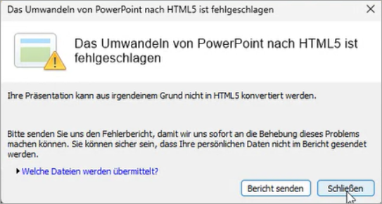 Fehlermeldung Umwandlung von PowerPoint ist fehlgeschlagen